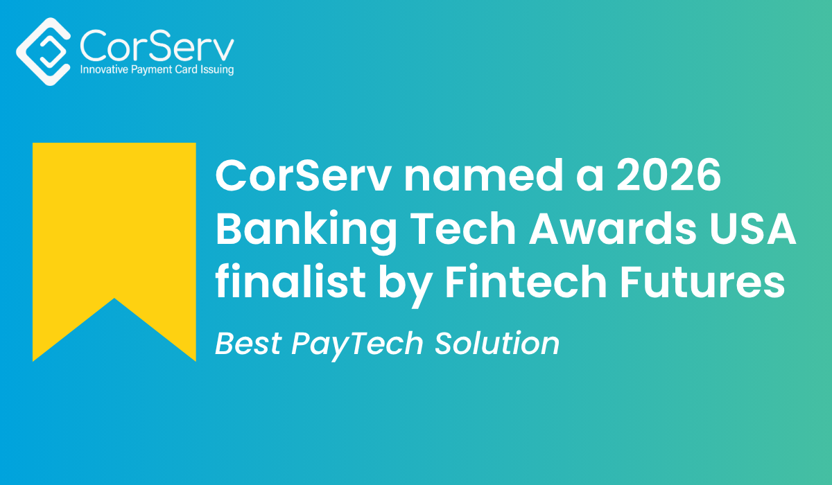 CorServ named a 2026 banking tech awards USA finalist by Fintech Futures - Best PayTech Solution