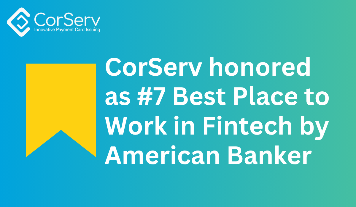 CorServ honored as #7 Best Place to Work in Fintech by American Banker